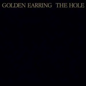 Golden Earring - The Hole (Remastered & Expanded) (2023) [Official Digital Download 24/192]