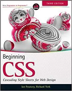 Beginning CSS: Cascading Style Sheets for Web Design (Repost)