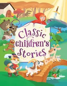 «Classic Children's Stories» by Maxine Barry