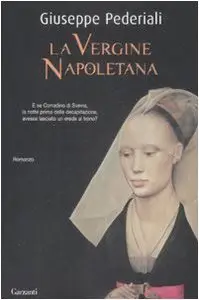 Pederiali Giuseppe - La vergine napoletana