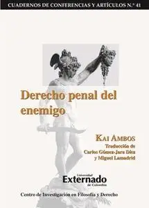 «Derecho penal del enemigo» by Ambos Kai