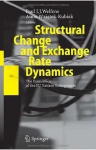 Structural Change and Exchange Rate Dynamics: The Economics of EU Eastern Enlargement [Repost]