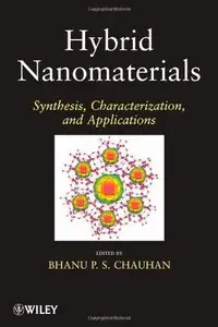 Hybrid Nanomaterials: Synthesis, Characterization, and Applications (repost)