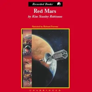 Kim Stanley Robinson - Red Mars (Mars Trilogy, Book 1) [Audiobook]