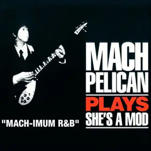 Mach Pelican: Rock & Roll Honestly [Updated CDgraphy 1997-2007] RESTORED & FINISHED
