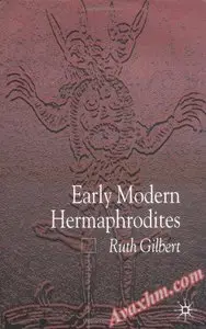 Early Modern Hermaphrodites: Sex and Other Stories [Repost]