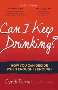 «Can I Keep Drinking» by Cyndi Turner