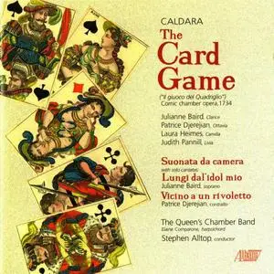 Stephen Alltop, The Queen’s Chamber Band - Caldara: Il giuoco del Quadriglio / The Card Game (2004)