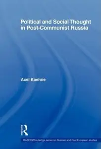 Political and Social Thought in Post-Communist Russia