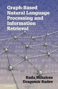 Graph-based Natural Language Processing and Information Retrieval (Repost)