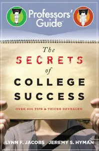 The Secrets of College Success: 500 Tips and Tricks Revealed (repost)