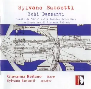 Sylvano Bussotti - Echi Danzanti - Giovanna Reitano (2006)