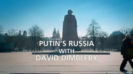 BBC - Panorama: Putin's Russia with David Dimbleby (2018)