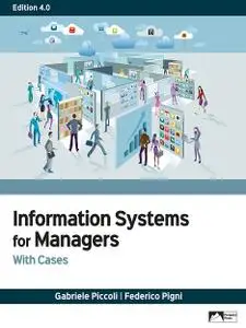 Information Systems for Managers, Edition 4.0 (With Cases)