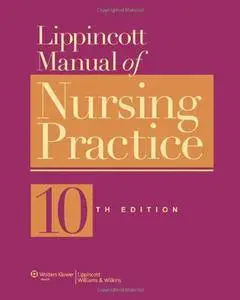 Lippincott Manual of Nursing Practice, 10 edition