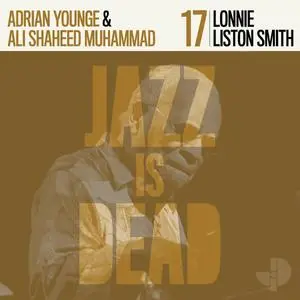 Adrian Younge & Ali Shaheed Muhammad - JID017: Lonnie Liston Smith (2023) [Official Digital Download 24/88]