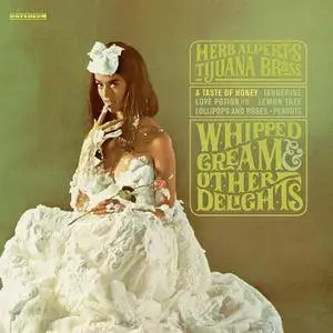 Herb Alpert & The Tijuana Brass - Whipped Cream & Other Delights (1965/2015) [TR24][OF]