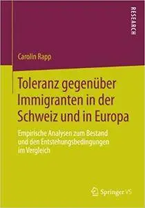 Toleranz gegenüber Immigranten in der Schweiz und in Europa