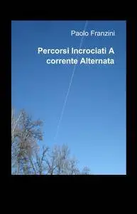 Percorsi Incrociati A corrente Alternata