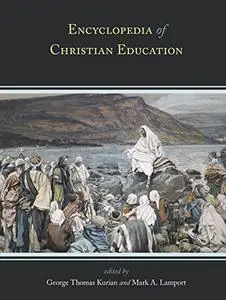 Encyclopedia of Christian Education