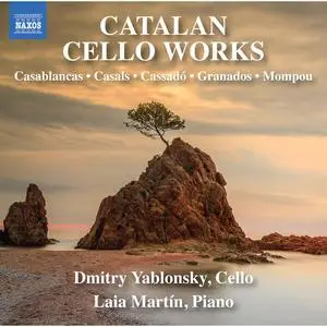 Dmitry Yablonsky - Casablancas, Casals & Others: Catalan Cello Works (2023) [Official Digital Download 24/96]