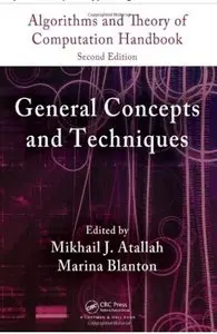 Algorithms and Theory of Computation Handbook: General Concepts and Techniques (2nd edition)