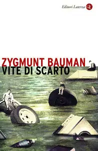 Zygmunt Bauman – Vite di scarto