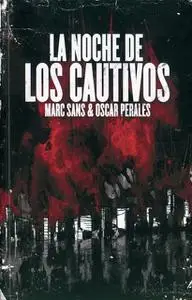 La noche de los cautivos