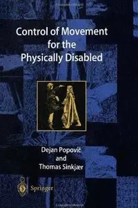 Control of Movement for the Physically Disabled