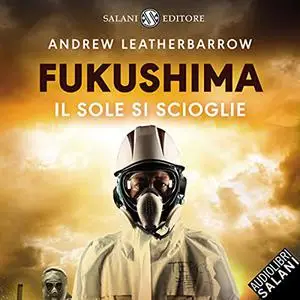 «Fukushima» by Andrew Leatherbarrow