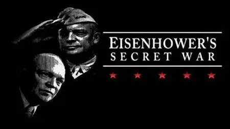 PBS - Eisenhowers Secret War (2014)