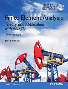 Finite Element Analysis Theory and Application with ANSYS, Global Edition