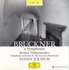 Bruckner - 9 Symphonies - Eugen Jochum (2003) [9CD BoxSet] {Deutsche Grammophon Collectors Edition}