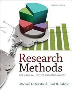 Research Methods for Criminal Justice and Criminology, 7th Edition