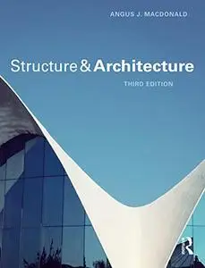 Structure and Architecture, 3rd Edition