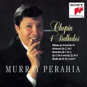 Murray Perahia - Chopin: 4 Ballades, Valses, Nocturne, Mazurkas, Etudes (1994)