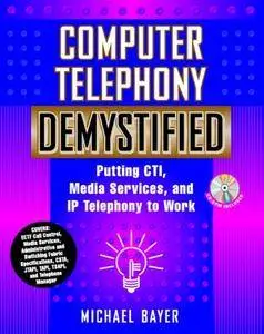 Computer Telephony Demystified (Repost)