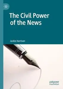The Civil Power of the News (Repost)