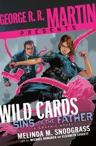 George R R Martin Presents Wild Cards - Sins of the Father - A Graphic Novel (2023) (digital-SD) (db