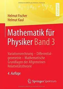 Mathematik für Physiker Band 3