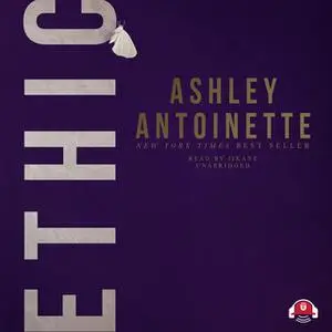 «Ethic» by Ashley Antoinette