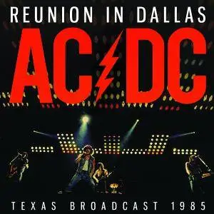 AC/DC - Reunion In Dallas (2016)