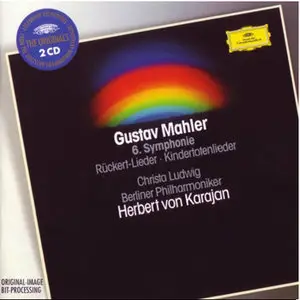 G. Mahler: Symphony No. 6; Kindertotonlieder; Rückert Lieder; C. Ludwig; Berliner Philharmnoniker; H. von Karajan