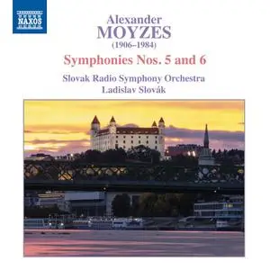 Slovak Radio Symphony Orchestra & Ladislav Slovák - Moyzes: Symphonies Nos. 5 & 6 (2018)