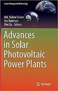 Advances in Solar Photovoltaic Power Plants