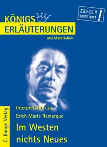 Wolfhard Keiser - Interpretationen zu Erich Maria Remarque, Im Westen nichts Neues