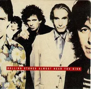 The Rolling Stones - Almost Hear You Sigh (1990)