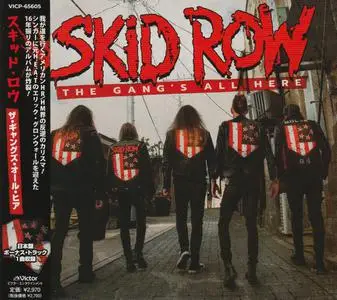 Skid Row - The Gang's All Here (2022) {Japanese Edition}