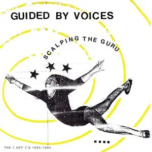 Guided By Voices - Scalping The Guru (2022)