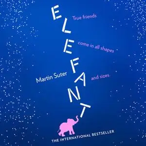 «Elefant» by Martin Suter